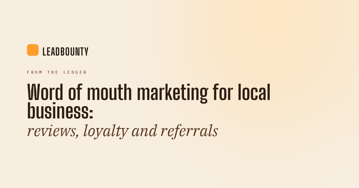 How to market a local business with word of mouth: reviews, loyalty and referrals